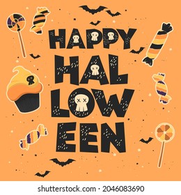 Happy Halloween vector card with hand drawn cute sweets and lettering isolated on orange background. Illustration template for invitation, card, print, banner