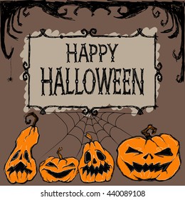  Happy Halloween vector card. Pumpkins, spiderweb, creepy frames and letters. Drawing and lettering is handmade are made with black ink on brown background. This useful to poster, invitations, cards.