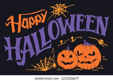 Happy Halloween Vector Hand-Lettering Illustration. Holiday Lettering for Banner. Happy Halloween Poster, Greeting Card, Party Invitation.