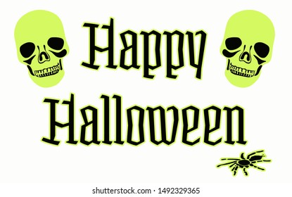 Happy Halloween vector. Holiday card with skulls and spider. For web for banner, poster, greeting card, party invitation. Isolated illustration. Black and light green on white background.