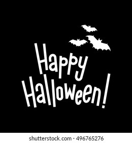 Happy Halloween Vector Illustration. Flying Bats with Hand Lettering Text. Dark Scary Background.