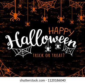 Happy halloween. Vector illustration with web and spider.  Trick or treat