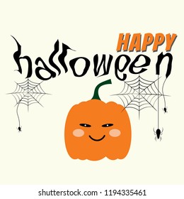 Happy Halloween vector lettering with cute pumpkin and spider. Holiday calligraphy with cute pumpkin and spider for banner.
