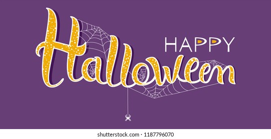Happy Halloween. Vector Lettering. Festive calligraphy with spider web and spider for postcard, invitation, banner, poster. Illustration on violet background.