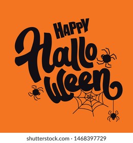 Happy Halloween vector lettering. Holiday lettering for banner. Happy Halloween poster, greeting card, party invitation. Vector illustration. 