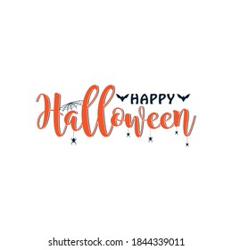 Happy Halloween vector lettering. Holiday lettering for banner. Happy Halloween poster, greeting card, party invitation. Vector illustration.