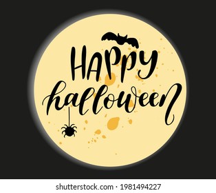 Happy Halloween vector lettering. Holiday lettering for banner. Happy Halloween poster, greeting card, party invitation. Vector illustration.