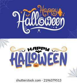 Happy Halloween vector lettering. Holiday lettering Halloween calligraphy, October Calligraphy, scary ghost, bats and webs decoration, banner vector for halloween