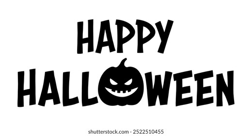 Letras de feliz Vector de Halloween con una silueta de calabaza de risa siniestra. Gráfico monocromo Anuncio espeluznante. Para la invitación del partido de Halloween, cartel, decoración, manualidades de bricolaje.