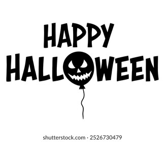 Letras de Vector de feliz Halloween con una silueta de globo de risa siniestra. Gráfico monocromo Anuncio espeluznante. Para la invitación del partido de Halloween, Anuncio, cartel, decoración, manualidades de bricolaje.