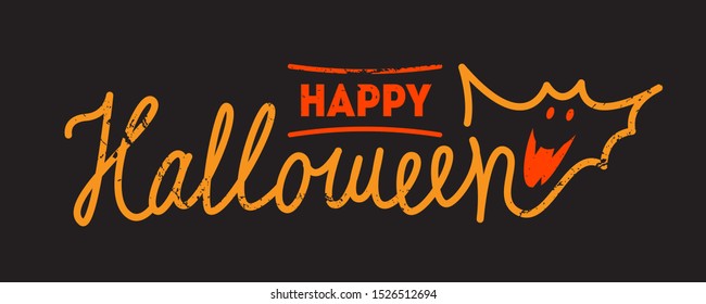 Happy Halloween. Vector lettering with smiling bat. Greeting card or party invitation with grunge effect.