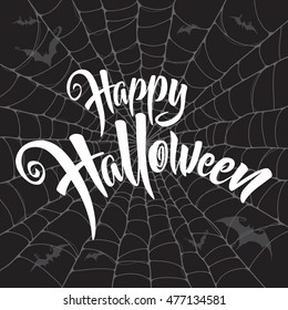Happy Halloween vector lettering. Spooky spider web background.