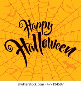 Happy Halloween vector lettering. Spooky spider web background.