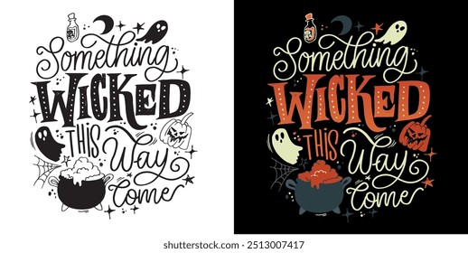 Happy Halloween vibe. Cute hand drawn doodle lettering quote. Lettering for t-shirt design, mug print, bag print, clothes fashion. 100% hand drawn vector image.