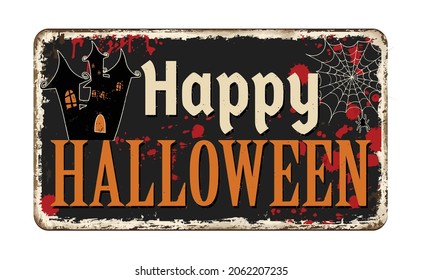 Happy Halloween vintage rusty metal sign on a white background, vector illustration
