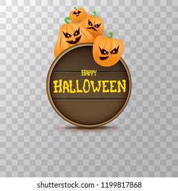 Happy Halloween web wooden board label with Halloween scary pumpkins isolated on white background . Funky kids Halloween banner or button with greeting text