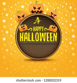 Happy Halloween web wooden board label with Halloween scary pumpkins on orange background with stars and lights. Funky kids Halloween banner or button with greeting text
