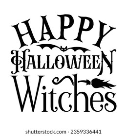 Happy Halloween witches, Halloween SVG Design Template vector file.
