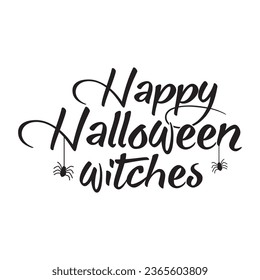 Happy Halloween Witches T Shirt Design, Vector File 