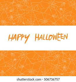 Happy Halloween wording with cobweb.Concept design for celebrate Halloween party in vector illustration