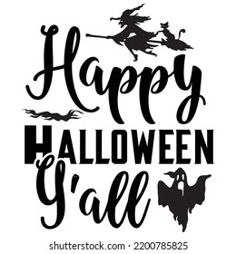 Happy Halloween Y'all, Happy Halloween Shirt Print Template, Witch Bat Cat Scary House Dark Green Riper Boo Squad Grave Pumpkin Skeleton Spooky Trick Or Treat