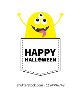Happy Halloween. Yellow monster silhouette in the pocket holding hands up. Cute cartoon scary funny baby character. T-shirt design. Eyes, fang tooth, tongue. White background. Flat design. Vector