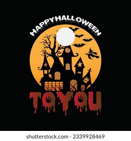 Happy halloween to you 6 t-shirt design. Here You Can find and Buy t-Shirt Design. Digital Files for yourself, friends and family, or anyone who supports your Special Day and Occasions.