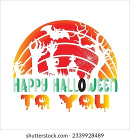 Happy halloween to you 7 t-shirt design. Here You Can find and Buy t-Shirt Design. Digital Files for yourself, friends and family, or anyone who supports your Special Day and Occasions.