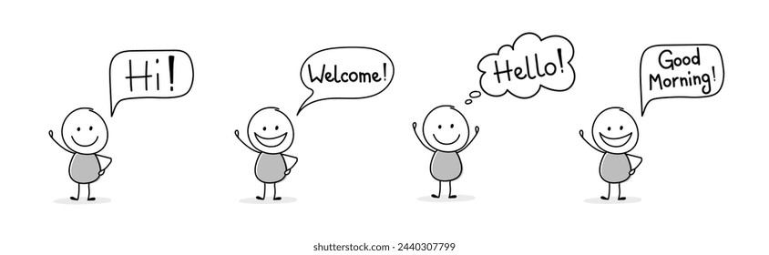 Happy hand drawn character with greeting - welcome, hello, hi, good morning. Vector