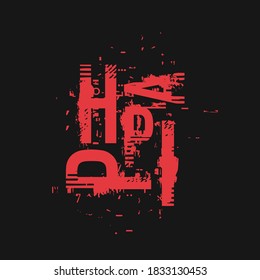 Happy hand-drawn lettering with red letters on a black background. Vector illustration. Design for printing , greeting cards, banners, posters.