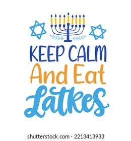 Feliz diseño de plantillas de banners de Hanukkah. Mantente tranquilo y come los lagos. Tarjeta de saludo de vacaciones judía con divertidas letras a mano, Menorah. Ilustración del vector aislada en fondo blanco