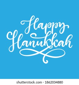 Happy Hanukkah calligraphic lettering vector illustration. The concept of celebration the traditional religious Jewish holiday. Blue background.