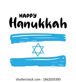 Happy Hanukkah calligraphic lettering vector illustration. The concept of celebration the traditional religious Jewish holiday. Israel flag.