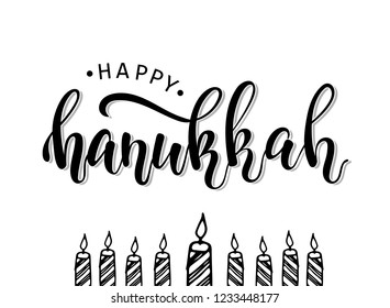 Happy Hanukkah calligraphy quote on a white background. Jewish holiday poster, banner, printable, postcard design. Decorated by hand drawn candles. Vector illustration EPS 10