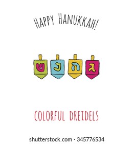 Happy Hanukkah: colorful dreidels. Symbol of hebrew ceremony. Decorative art element isolated on a white background with two inscription around. Simple greeting card, poster, flyer.
