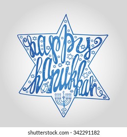 Happy Hanukkah greeting card.Lettering in Star of  David shape.Doodle style ,handwriting text.Menora and ornament decoration.Hand drawing jewish decor.Vector background.Square Illustration