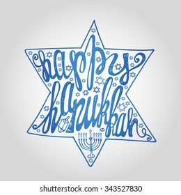 Happy Hanukkah greeting card.Lettering in Star of  David shape.Doodle style ,handwriting text.Menora and ornament decoration.Hand drawig jewish decor.Vector background.Square Illustration