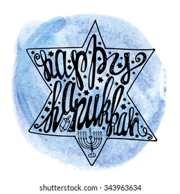 Happy Hanukkah greeting card.Lettering in Star of  David shape.Doodle style ,handwriting text,Watercolor circle splash,Menora.Hand drawing jewish decor.Vector background, Illustration