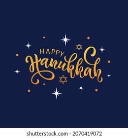 Happy Hanukkah handwritten text. Golden letters, sparkling stars on dark blue background. Modern brush calligraphy. Hand lettering, vector illustration for Jewish holiday as greeting card or poster