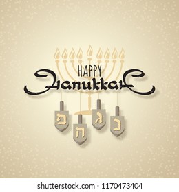 Happy Hanukkah. Jewish holiday. Vector elegant greeting card with handwritten word Hanukkah, menorah and dreidel on light  background.