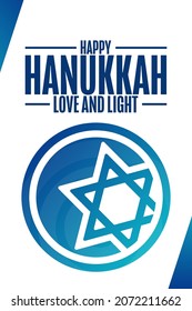 Happy Hanukkah. Love and Light. Holiday concept. Template for background, banner, card, poster with text inscription. Vector EPS10 illustration