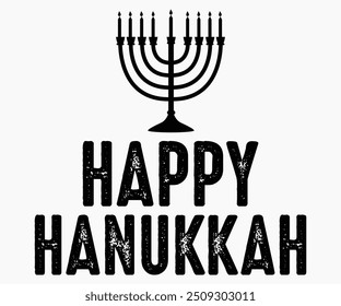 Happy Hanukkah Svg,Hanukkah Shirt,Menorah Shirt,Hanukkah Quotes Svg,Lustiges Shirt,Schnittdatei,Silhouette,Vintage