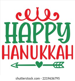 Happy Hanukkah T- Shirt design, vector file .