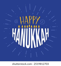 Happy Hanukkah typography greeting card. Happy Hanukkah logotype, badge. Happy Hanukkah illustration, Jewish Festival of Lights traditional holiday background. Israel relegious festival.