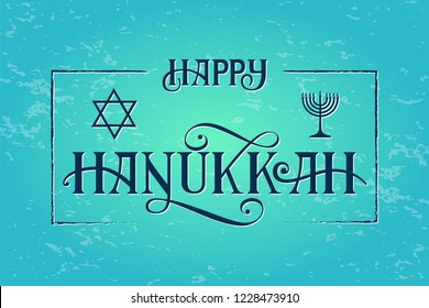 Happy Hanukkah vector hand draw lettering for postcard. Flat design style Happy Hanukkah logotype. Jewish Holiday greeting card. Lettering card template.