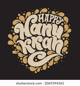 Happy Hanukkah vector text, greeting cards and poster design template celebration. Hanukkah beautiful inscription. Vector illustration.