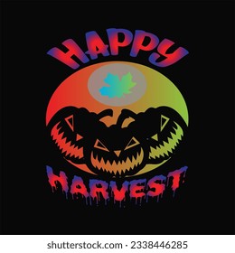 Happy harvest 12 t-shirt design. Here You Can find and Buy t-Shirt Design. Digital Files for yourself, friends and family, or anyone who supports your Special Day and Occasions.