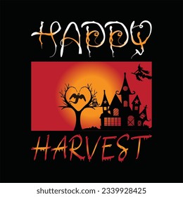 Happy harvest 14 t-shirt design. Here You Can find and Buy t-Shirt Design. Digital Files for yourself, friends and family, or anyone who supports your Special Day and Occasions.