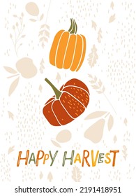Happy Harvest drawn lettering with pumpkins on harvest background. Autumn vegetables and fruits. Vector Fall, Autumn, Thanksgiving Design element for poster, banner, card, badge, t-shirt, print.