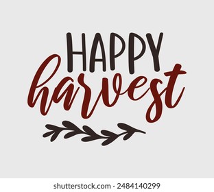 Happy Harvest, Fall Vibes, Pumpkin Quotes, Fall Saying, Pumpkin Season , Autumn, Autumn Fall